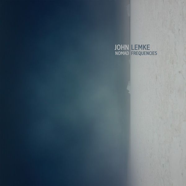 John Lemke / Nomad Frequencies CD