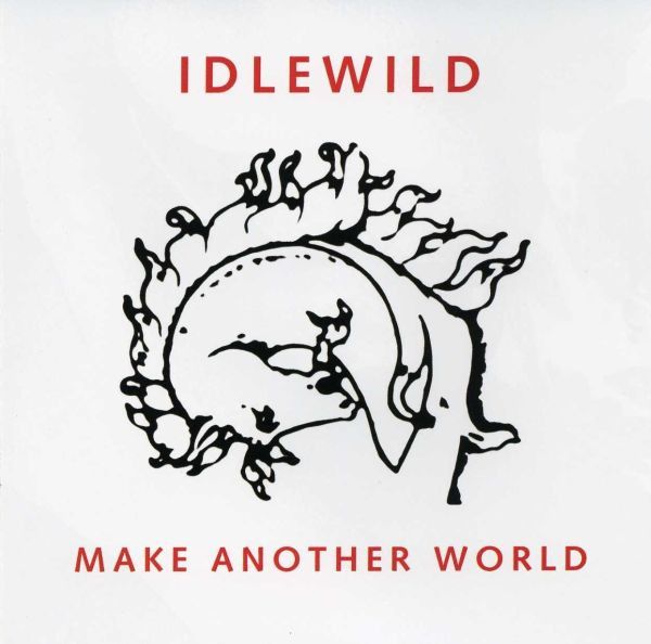 Idlewild/Make another world CD