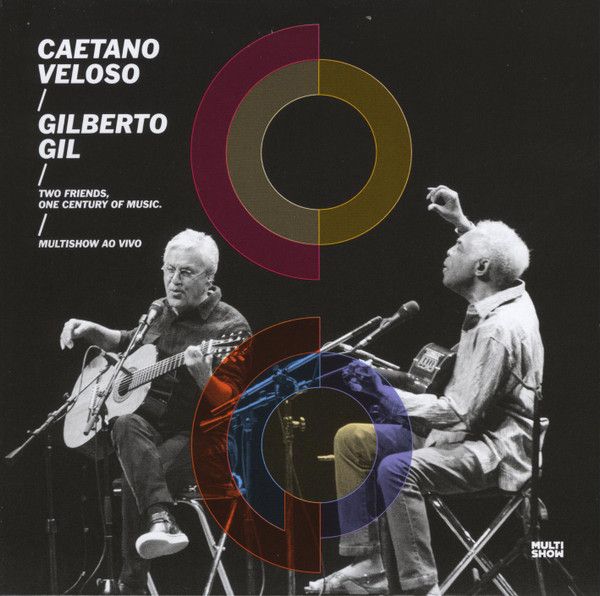 Caetano Veloso & Gilberto Gil/Two Friends, One Century of Music 2CD+DVD