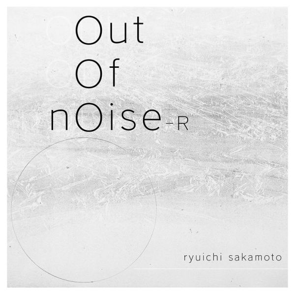 Ryuichi Sakamoto 坂本龍一 /Out of Noise - R (Limited Edition)2xVinyl