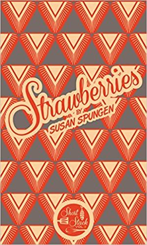 SSE#3 Strawberries by Susan Spungen