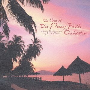 Percy Faith Orchestra/ Best of the Percy Faith Orchestra(Japan Version)  CD 